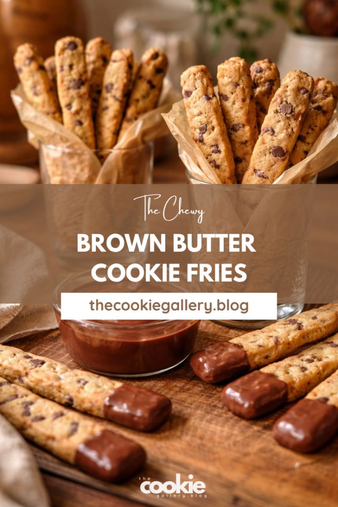 brown butter cookie fries pin thecookiegallery.blog